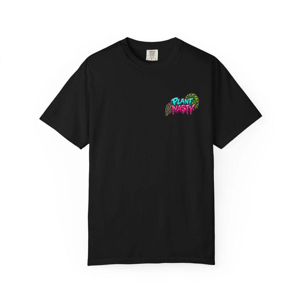 Black Get Nasty. Buy Plants.™ Signature T-Shirt featuring Plant Nasty logo, casual fit, with bold white text on front.